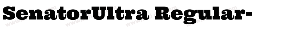 SenatorUltra Regular字体转换